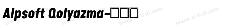 Alpsoft Qolyazma字体转换